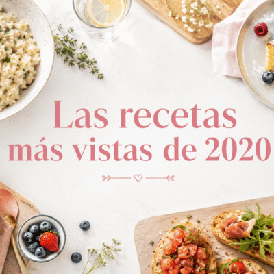 Las recetas más vistas del 2020