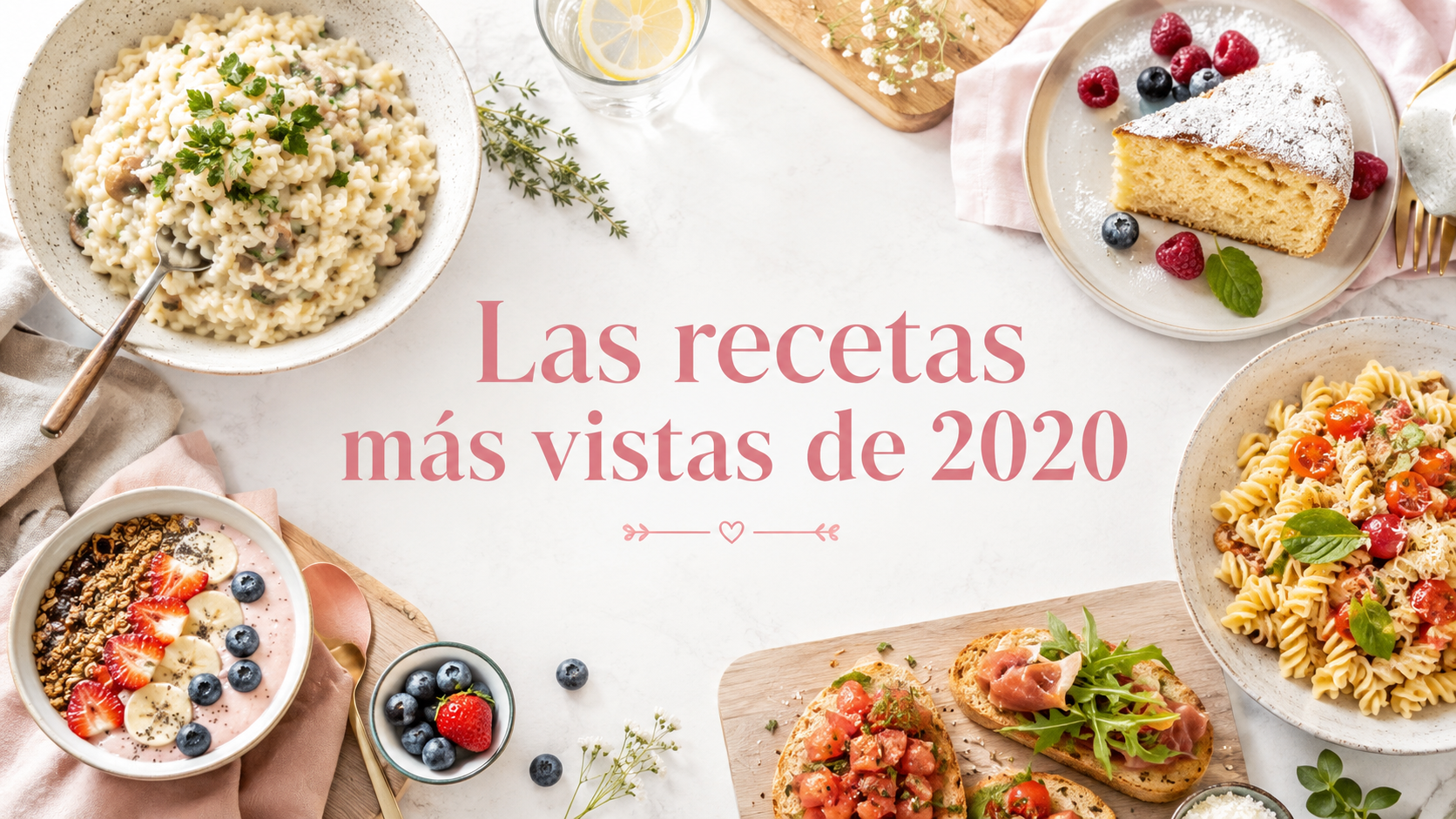 Las recetas más vistas del 2020